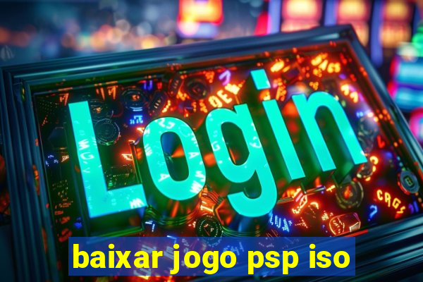 baixar jogo psp iso